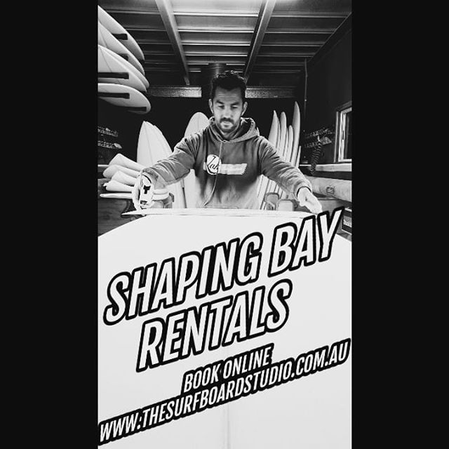 Surfboard Studio Shaping Bay Rentals are now open